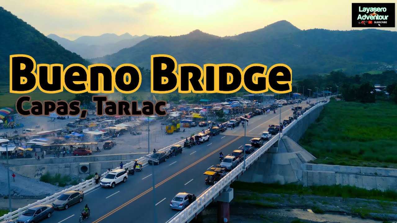 Sunset view of BUENO BRIDGE Capas Tarlac | Food trip and Perya rides #touristattraction