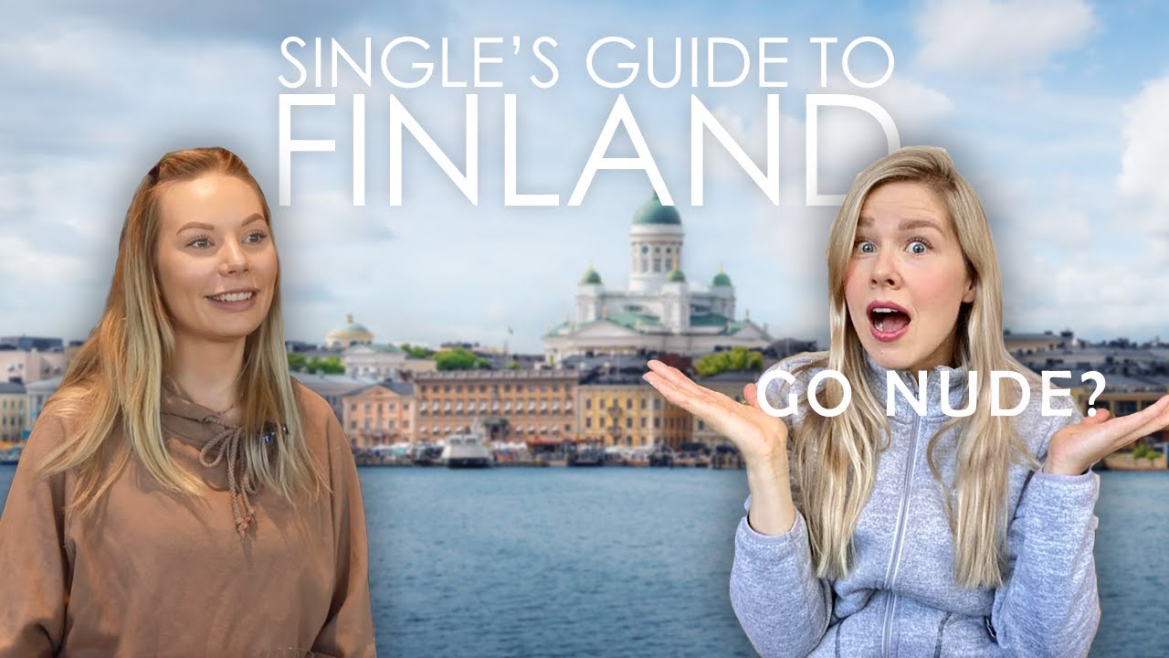 Silence, Saunas & No Shame (Single's Guide to Finland)