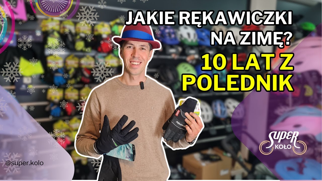 Jazda na rowerze zimą &ndash; jakie rękawiczki wybrać? Nasze sprawdzone propozycje od Polednik