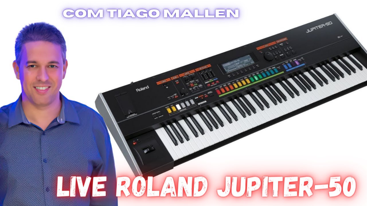 LIVE ROLAND JUPITER-50 (COM TIAGO MALEN) #roland