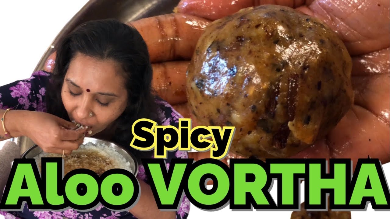 Aloo VORTHA // Spicy version