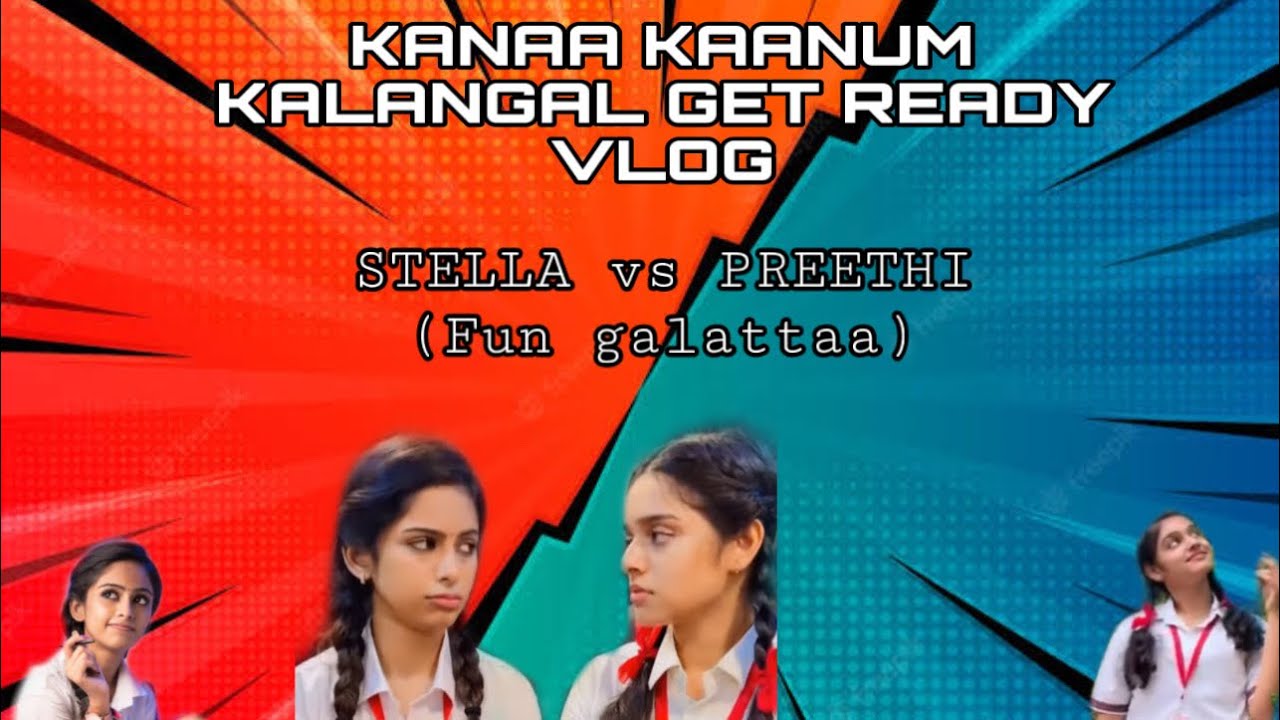 SCHOOL GET READY IDEAS| kanaa girls shoot spot alaparais| Akshu to Stella - preethiga to preethi🤍