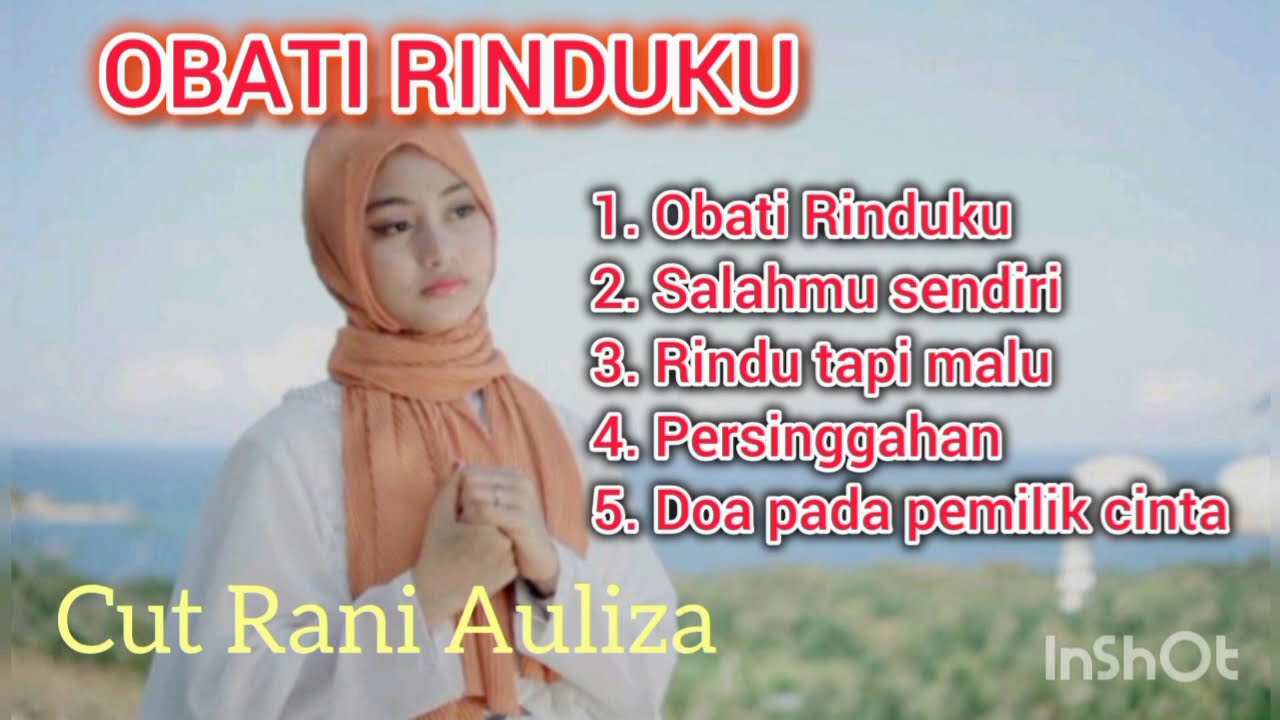 CUT RANI - MIX OBATI RINDUKU, SALAHMU SENDIRI