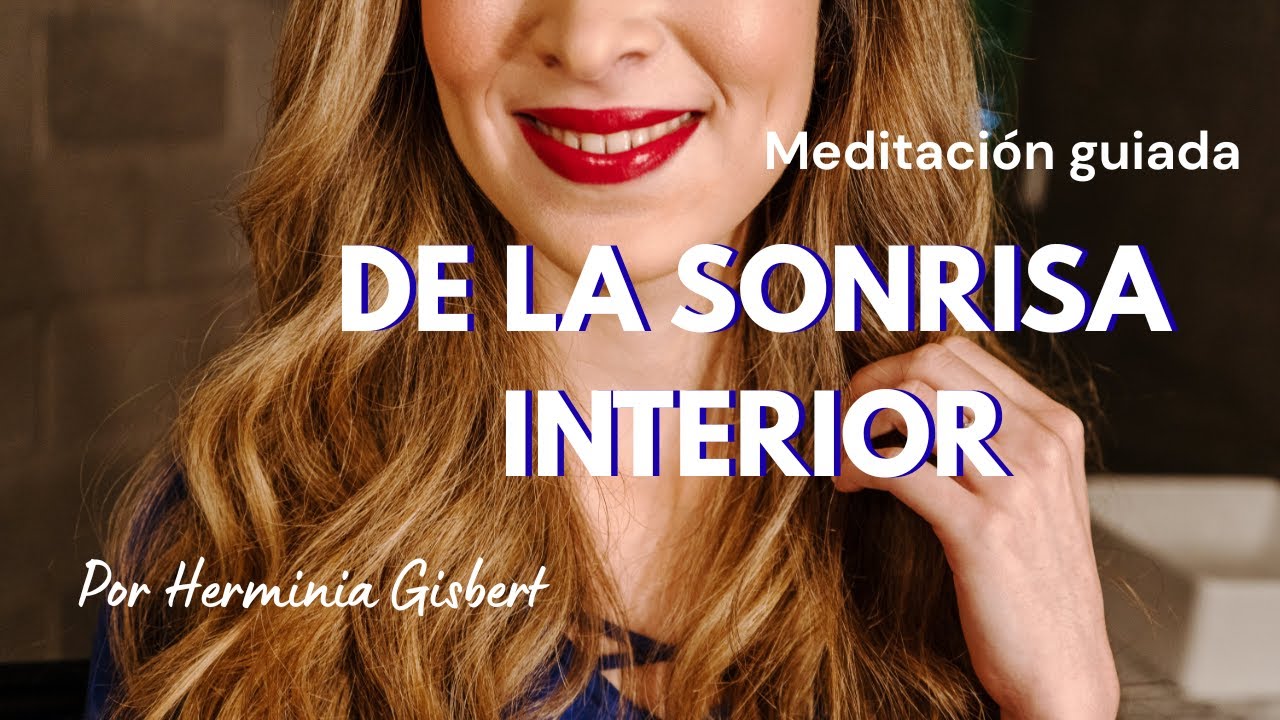 Meditación guiada de la sonrisa interior