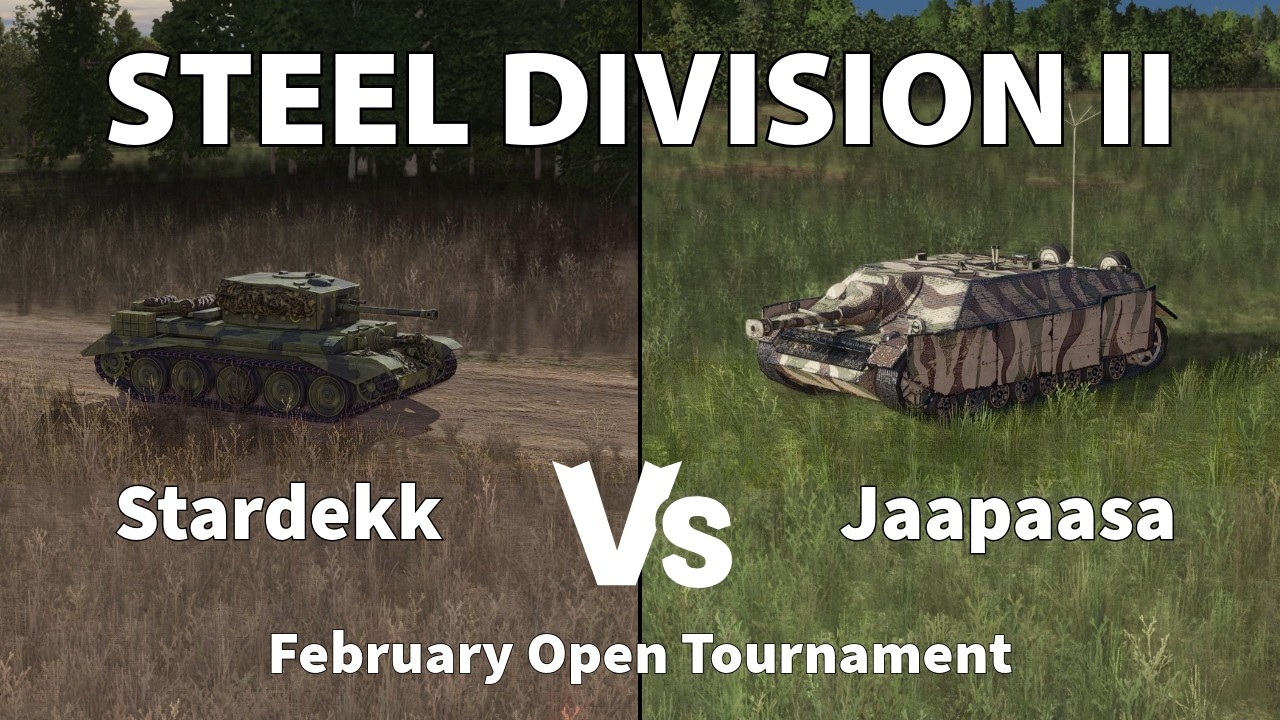 Look who‘s back! - Steel Division 2 Cast Stardekk vs Jaapaasa