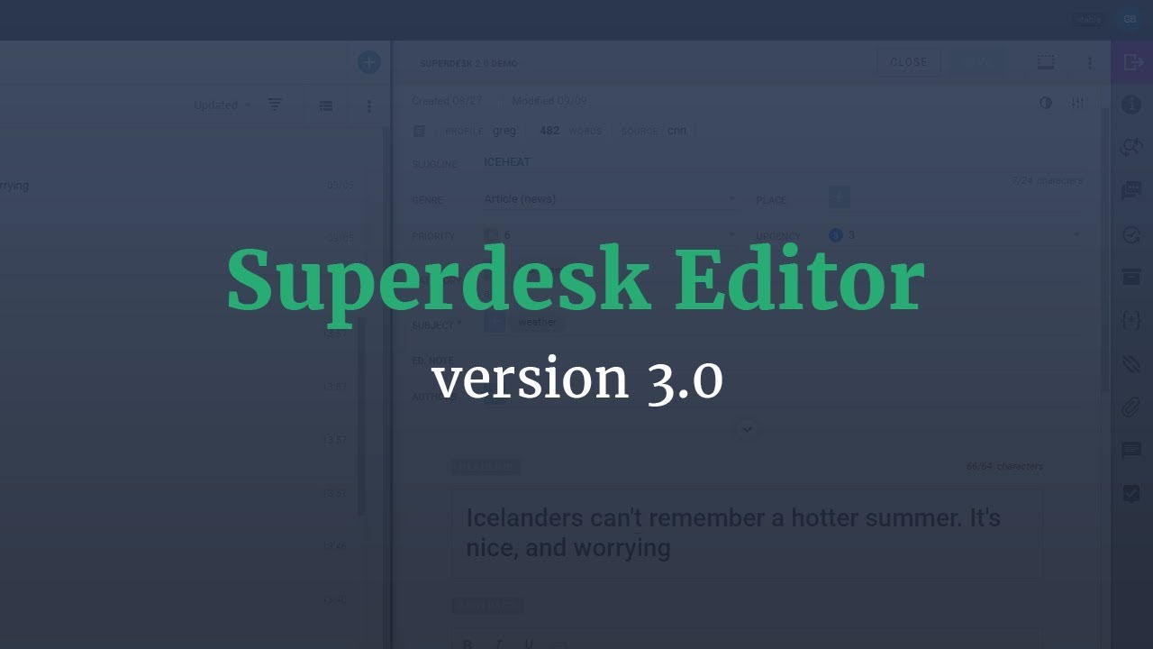 Hands-on with Superdesk Editor version 3.0
