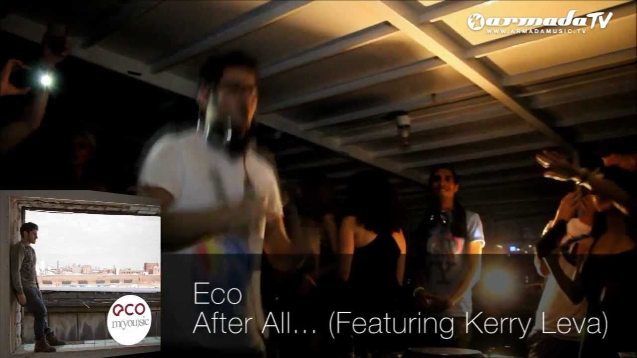 Eco - After All... (Featuring Kerry Leva)