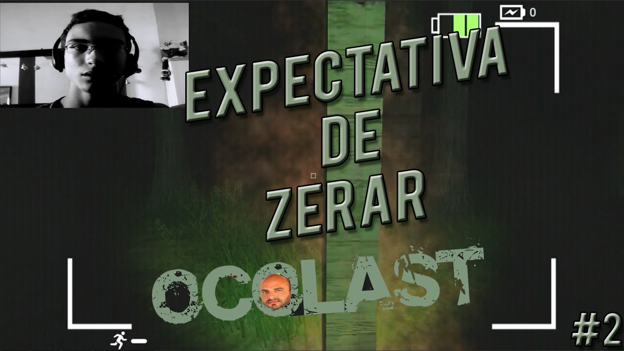 Ocolast #2 - Expectativa de Zerar xD
