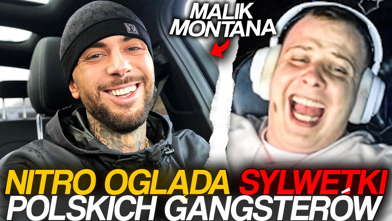 NITRO OGLĄDA SYLWETKI POLSKICH GANGSTERÓW | MALIK MONTANA