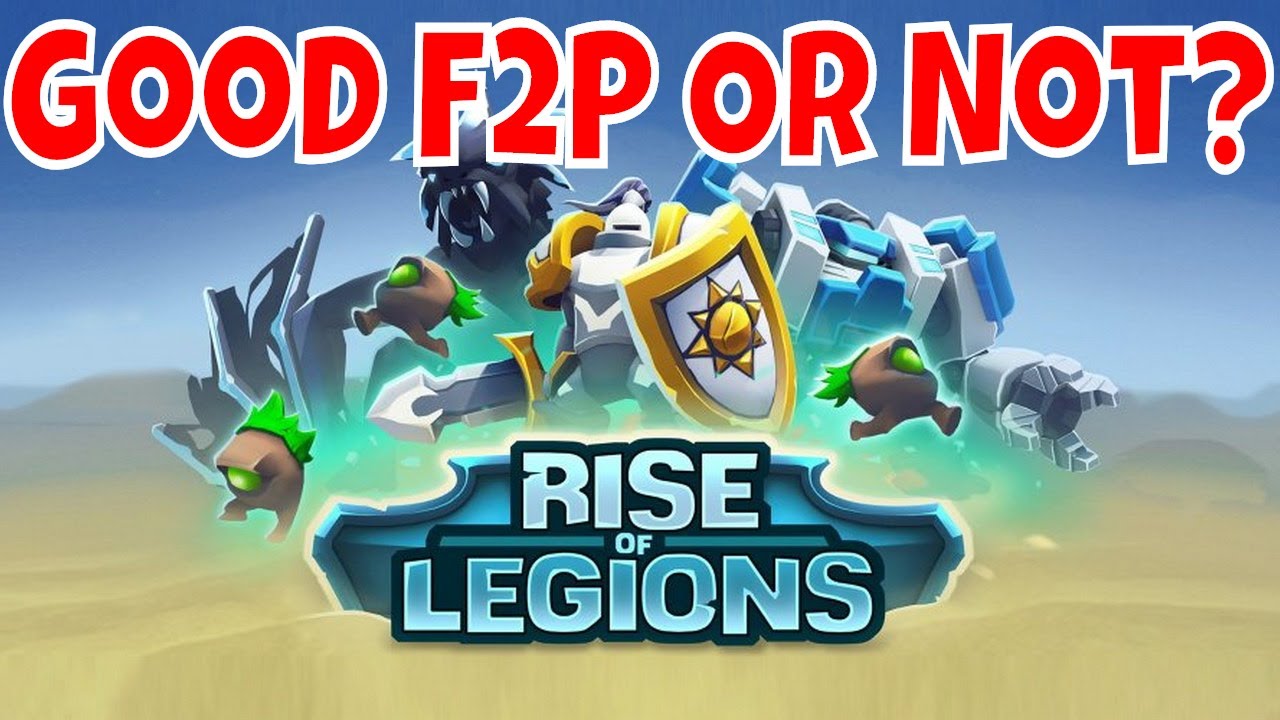 Free 2 Play Games | Rise Of Legions | Is It Worth Your Time?