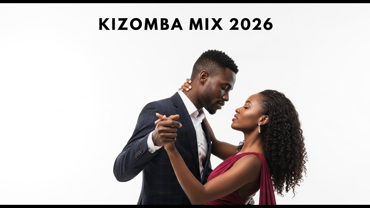 Kizomba Love Mix 2026 &ndash; Smooth, Emotional & Magic Lusophone Rhythms