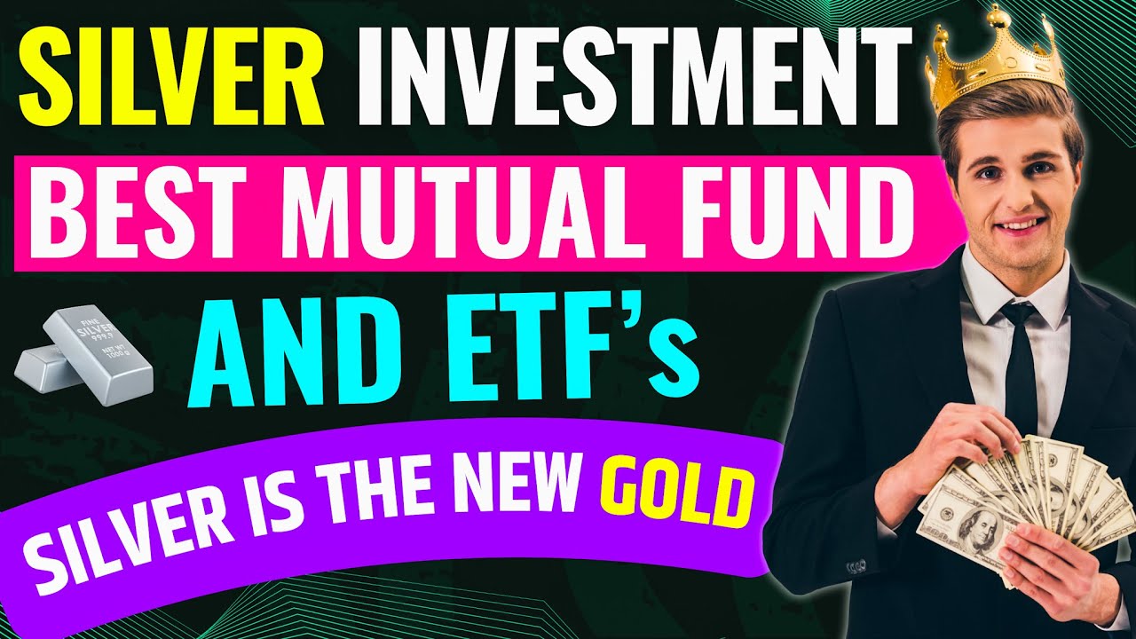 Best Silver Mutual Funds & ETF's | Best Way to Invest in SILVER - Top Silver Funds For SIP