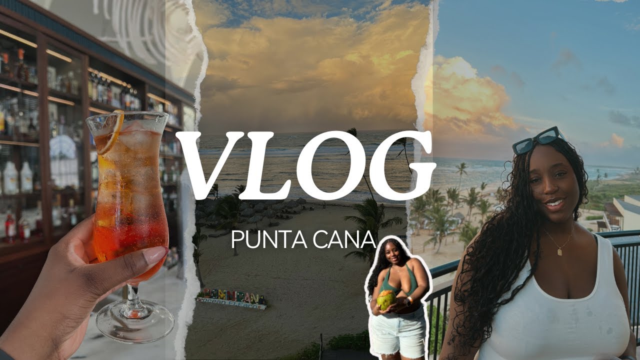 Punta Cana Vacation Vlog | Ocean El Faro Resort Dominican Republic