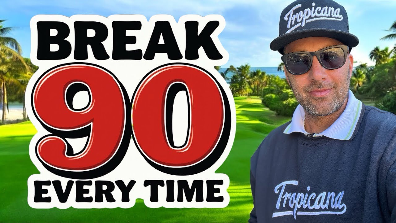 How to break 90 in golf, EVERY TIME.