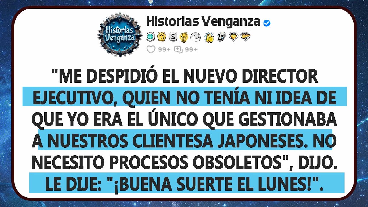 Me Despidió El Nuevo Director Ejecutivo Que No Sabía Que Yo Era El Único Que Podía Salvar La Empresa
