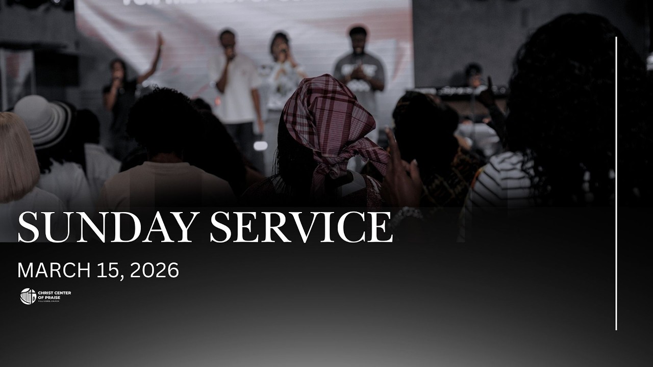 Christ Center of Praise I Sunday Divine Worship Service