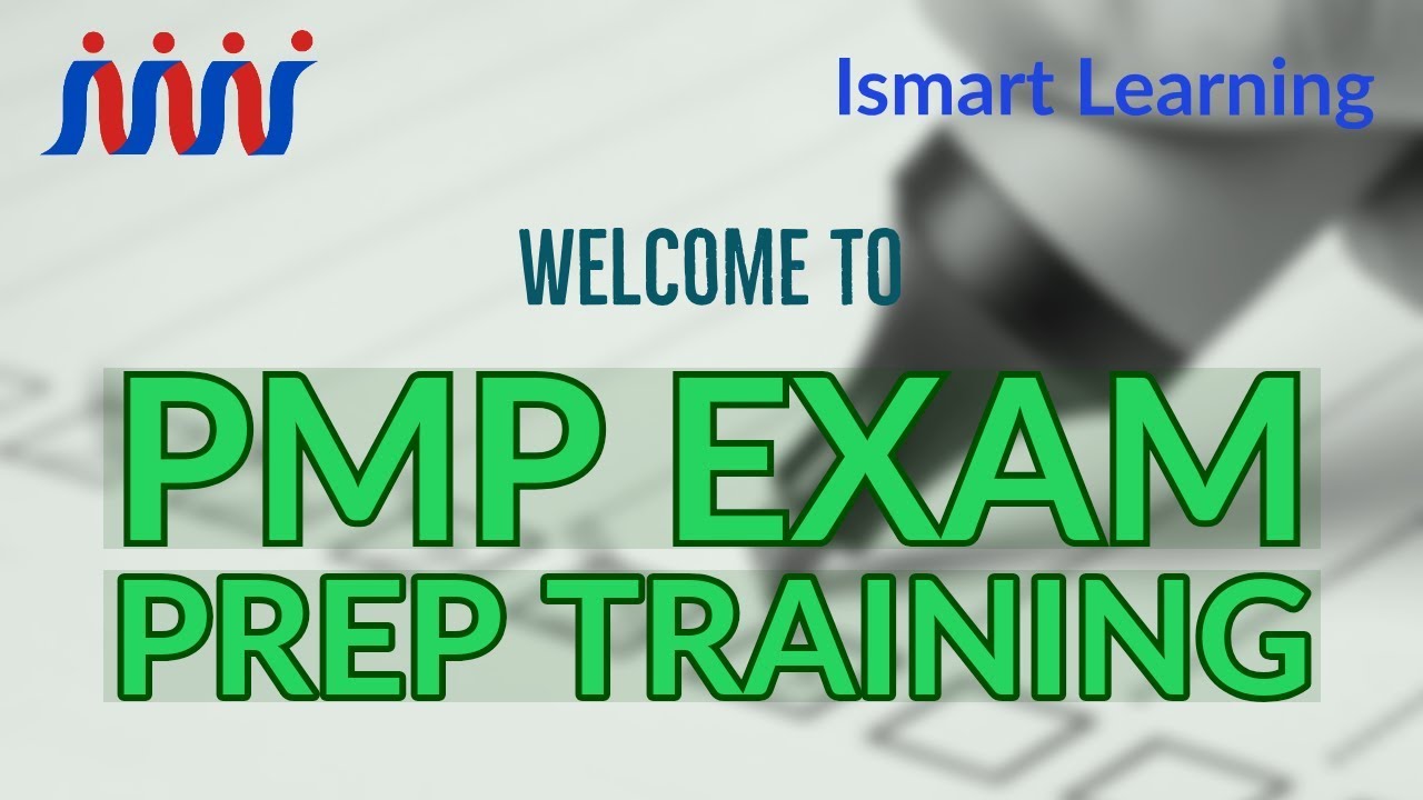 Ismart Learning - PMP Exam Prep Guide Session 01_Jan 2022