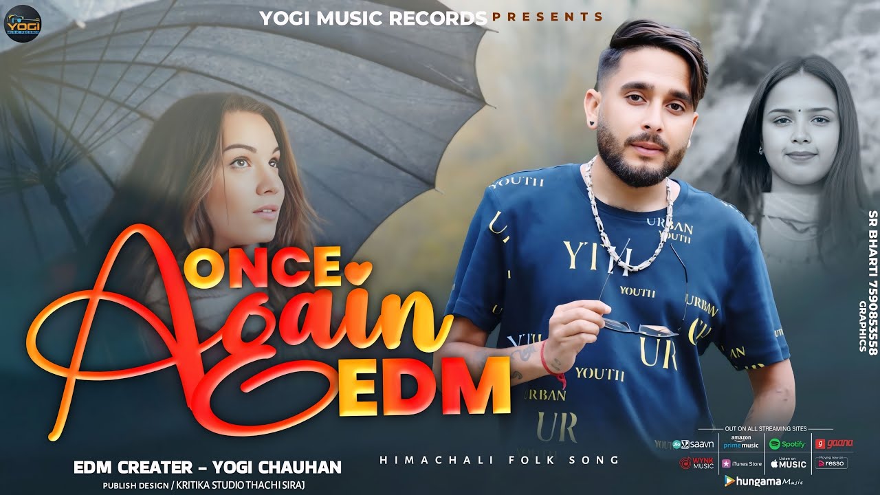 Once  Again EDM 2025|| Remix Himachali Song|| Yogi Chauhan||