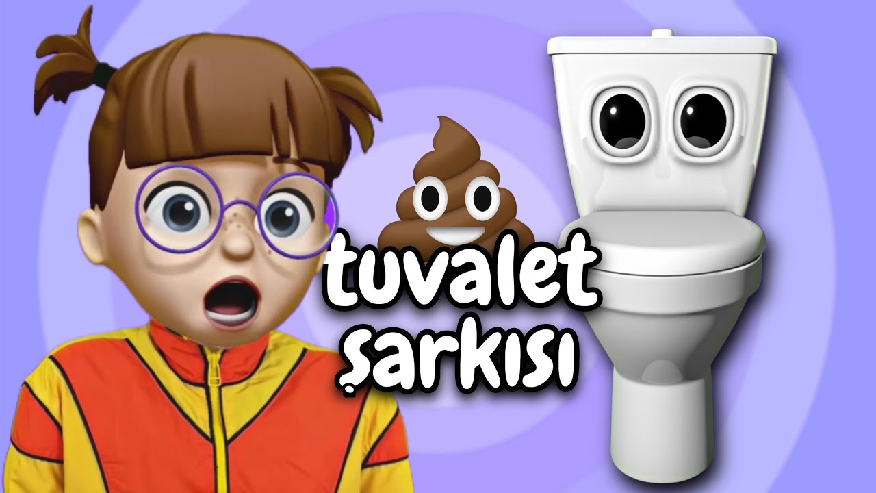 Çişim Geldi Kakam Geldi | Tuvalet Şarkısı