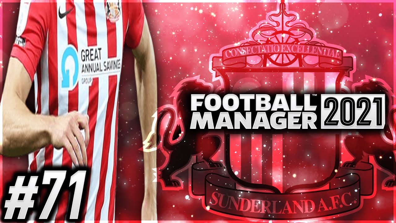 An Unbelievable Performance | FM21 Sunderland Road To Glory Ep71 | Football Manager 2021 Story
