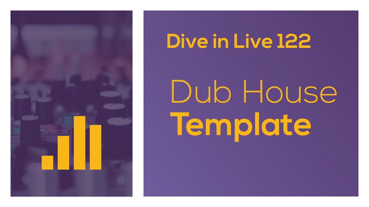 Dive in Live 122 — шаблон Dub House (Ableton Live 12)