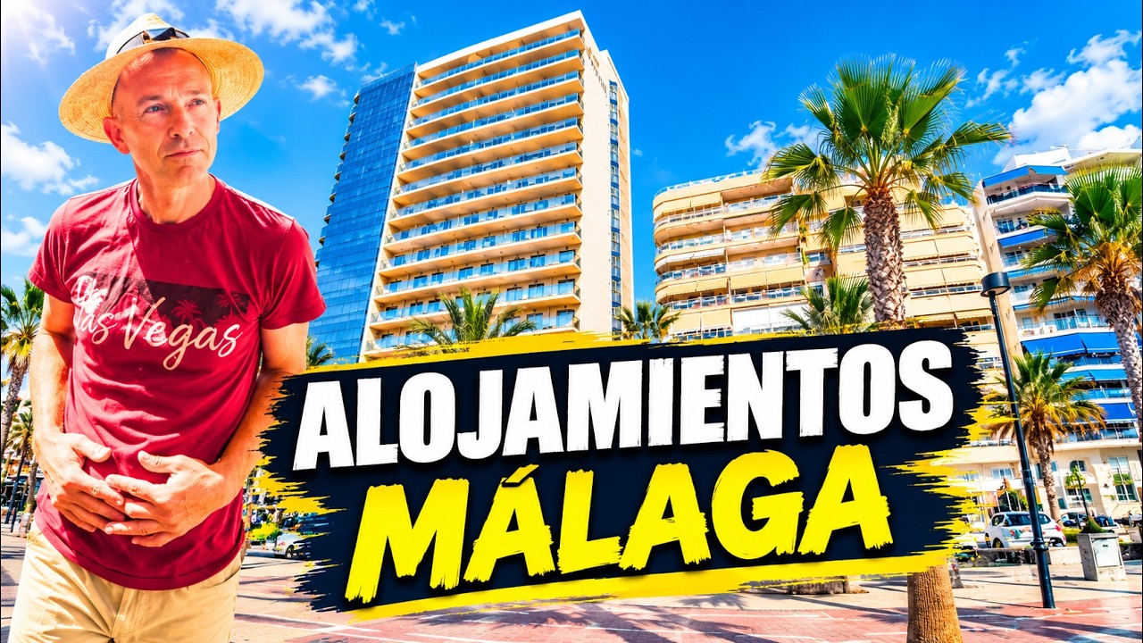Diferentes tipos de alojamientos en MÁLAGA, cuál es MEJOR?