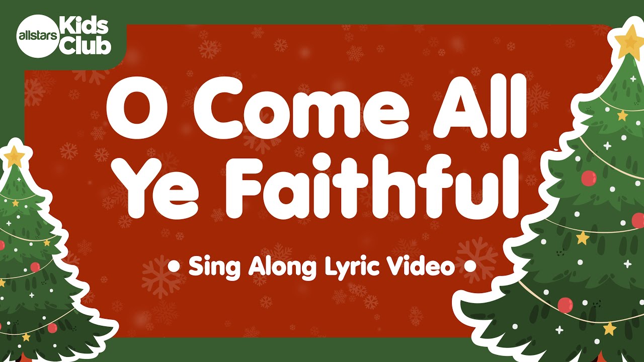 O Come All Ye Faithful 🎄 Christmas Carols & Songs for #kids #choirs #schools and #families