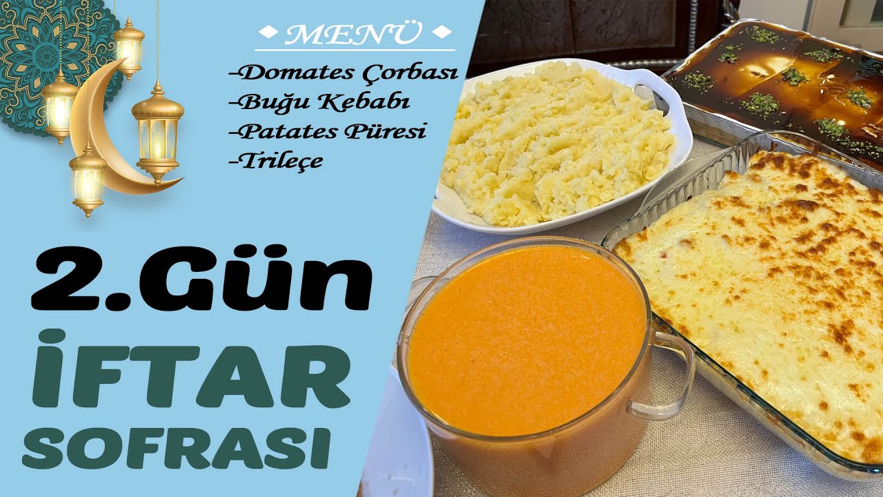 İftar Sofrası 2.Gün | 3 Dakikada Domates Çorbası | Hoş Geldin 11 Ayın Sultanı!
