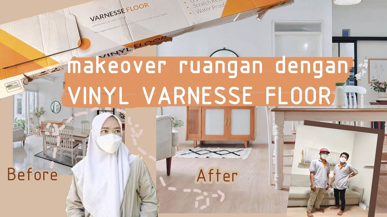 MAKEOVER RUANG JADI LEBIH "HANGAT" DENGAN VINYL LANTAI MOTIF KAYU DARI VARNESSE FLOOR