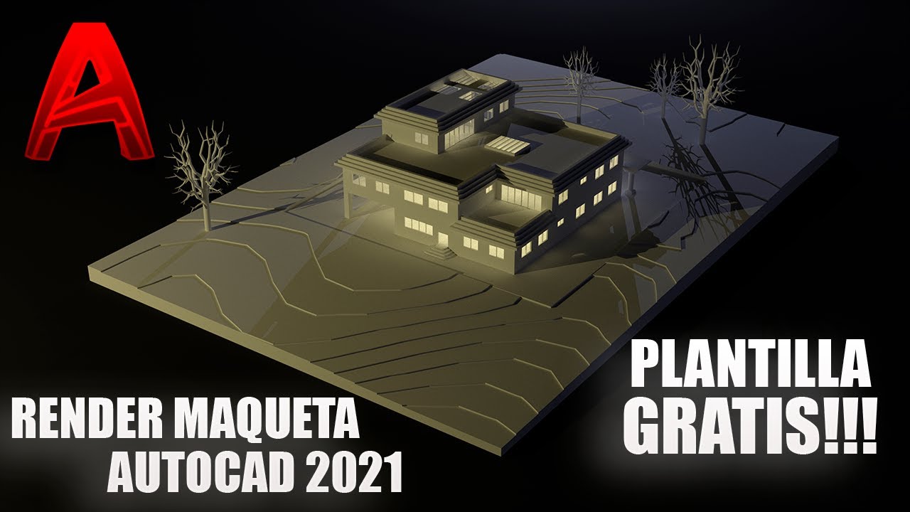 Tutorial Render Maqueta en AutoCAD 2021 sin Sketchup ni Vray | Plantilla de Regalo