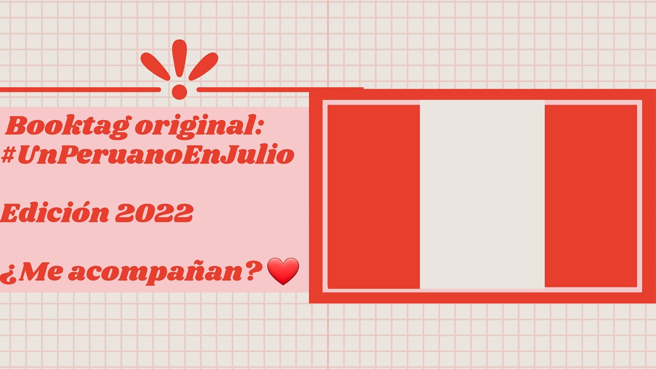 Mi primer Booktag original: #UnPeruanoEnJulio (edición 2022)