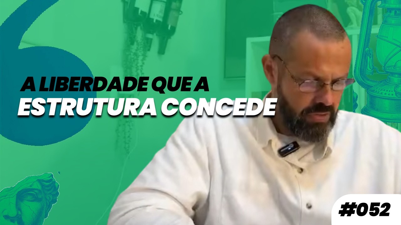 AFORISMO #052 - A LIBERDADE QUE A ESTRUTURA CONCEDE | Prof. Dennys Xavier