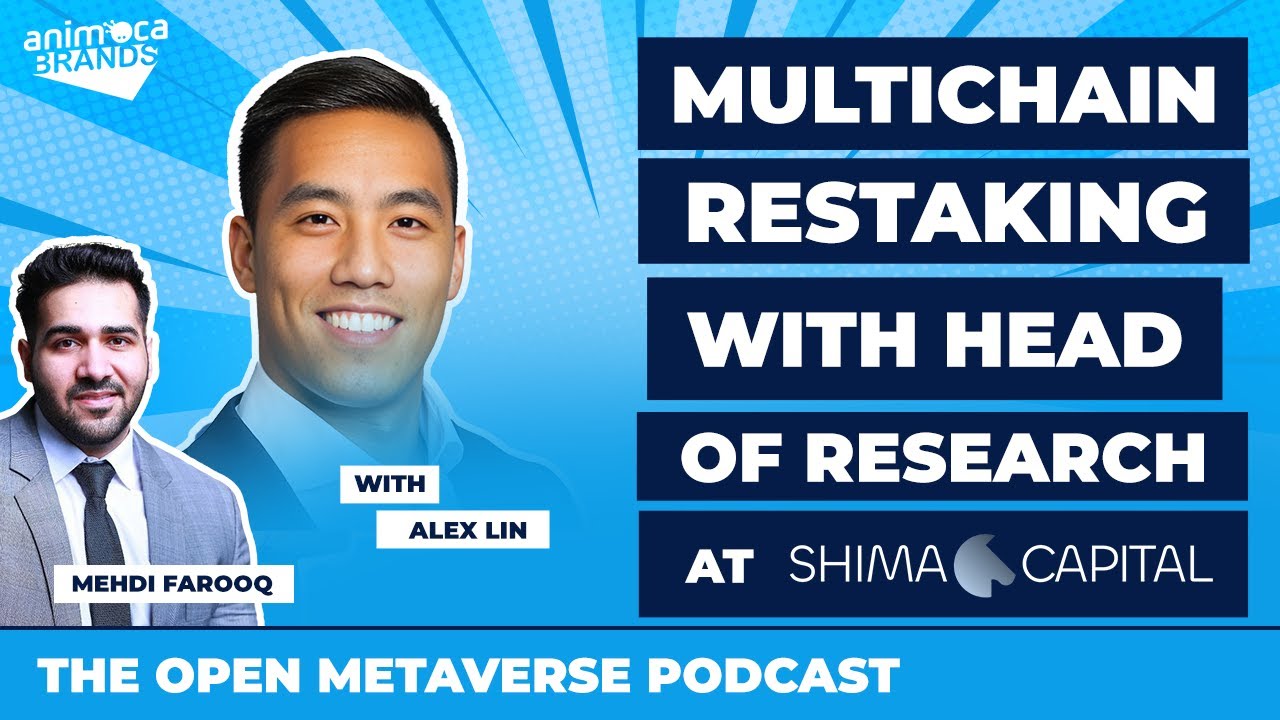 Multichain Restaking with Head of Research at Shima Capital