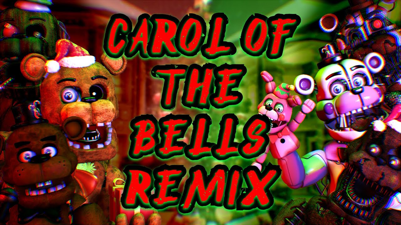 [FNAF/SFM/C4D/BLENDER] Carol of the Bells Remix by TheLivingTombstone (COLLAB)