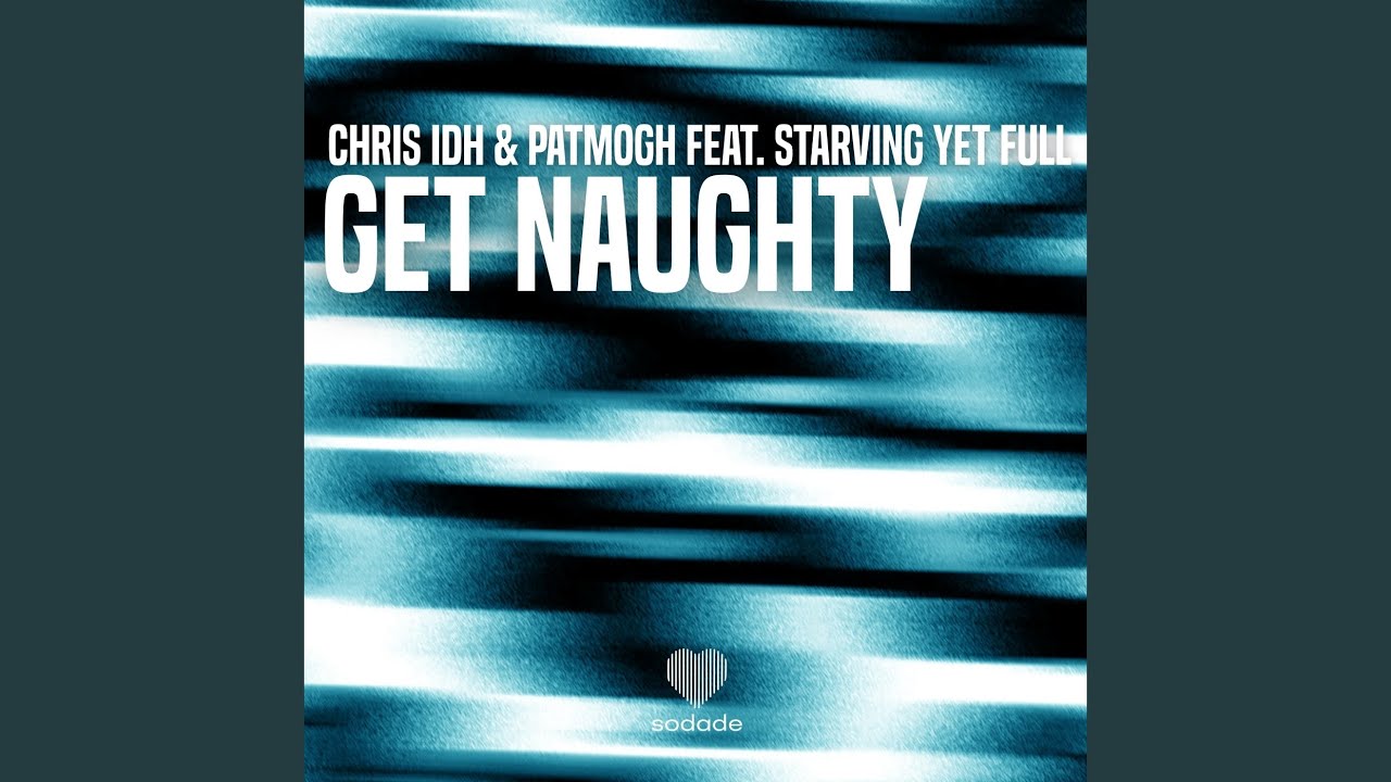 Get Naughty (Extended Mix)