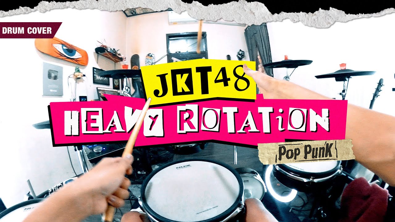 JKT48 - Heavy Rotation (Pov Drum Cover By Sunguiks) 