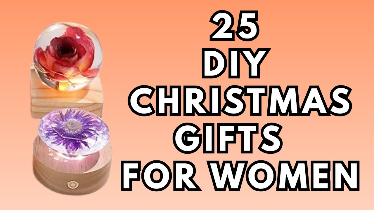 25 DIY Christmas Gifts for Her 🎄 Easy, Creative & Personalized Holiday Gift Ideas!