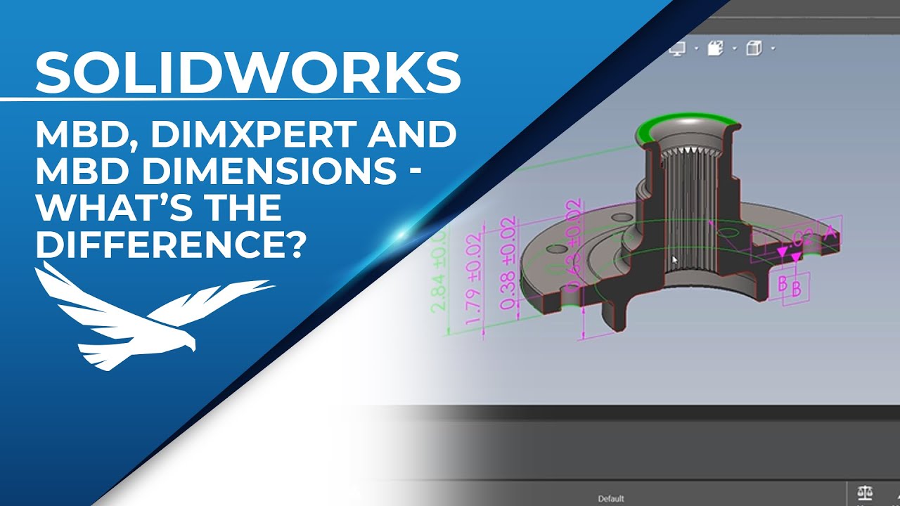 SOLIDWORKS MBD, DimXpert, and MBD Dimensions - What's the Difference?