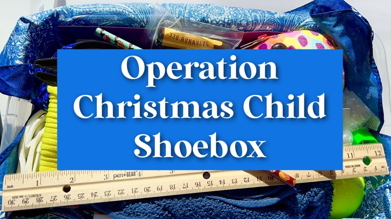 Operation Christmas Child Shoebox Gift Ideas: Boy Age 10-14 (What I Packed)