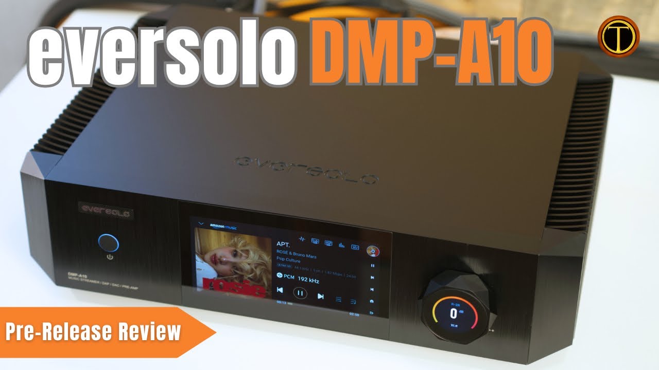 EverSolo DMP-A10 Streamer Pre-DAC Sound Processor Review