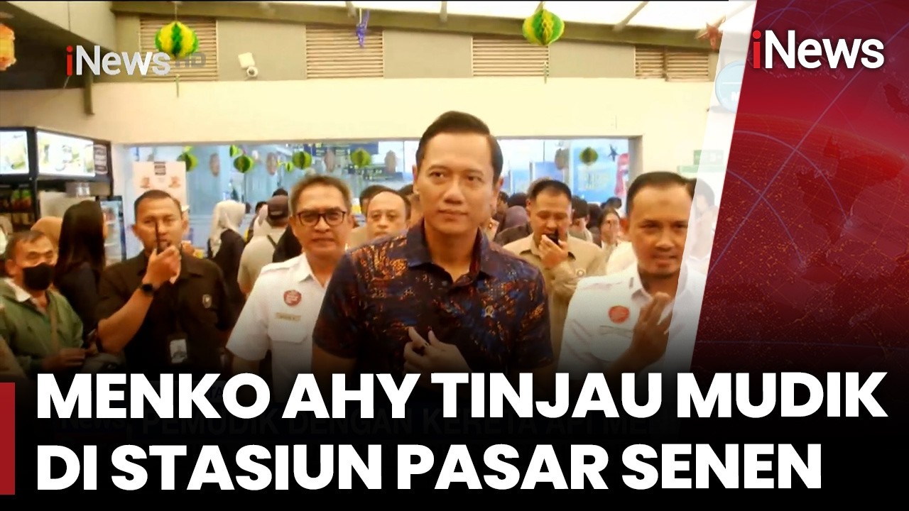 AHY Tinjau Stasiun Pasar Senen, Arus Mudik Kereta Meningkat | iNews Sore (17/3)