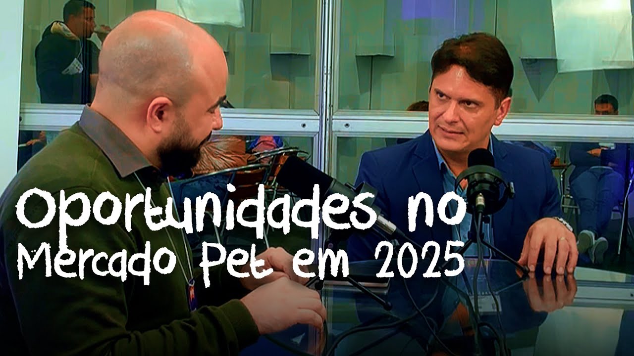 Oportunidades do Mercado Pet em 2025 | PodCast Feipet 2025 | Ricardo de Oliveira