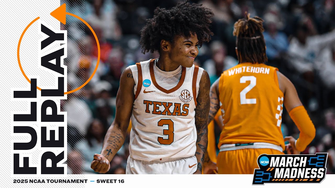 Texas vs. Tennessee - 2025 NCAA women’s Sweet 16 | FULL REPLAY