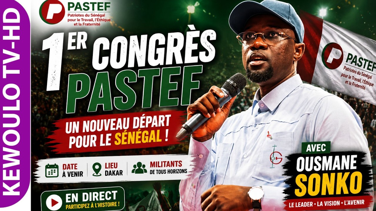 DIRECT🛑: 1ER CONGR&Egrave;S PASTEF AVEC OUSMANE SONKO A DIAMNIADIO