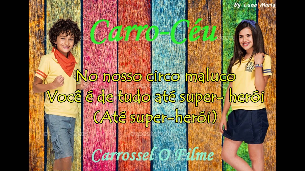 Carro Céu - Carrossel O Filme (Letra)