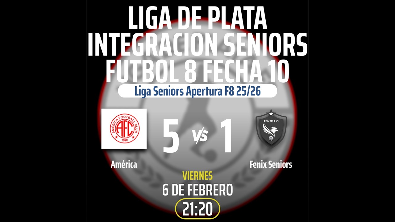 Liga de Plata Integracion Seniors Futbol 8 fecha 10 #AmericavsFenix