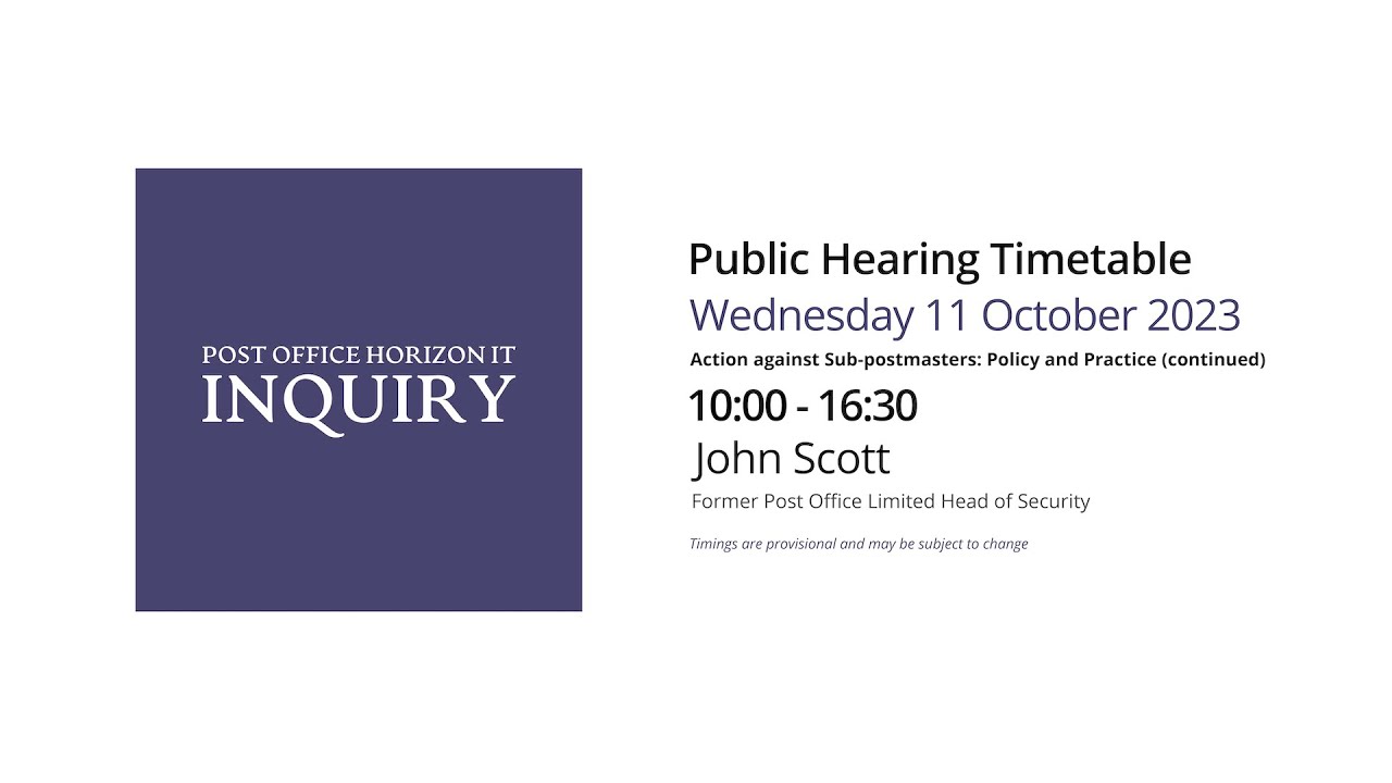 John Scott - Day 74 AM (11 October 2023) - Post Office Horizon IT Inquiry