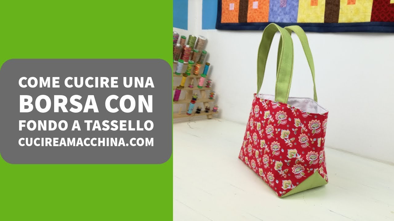 Come cucire una borsa con fondo a tassello