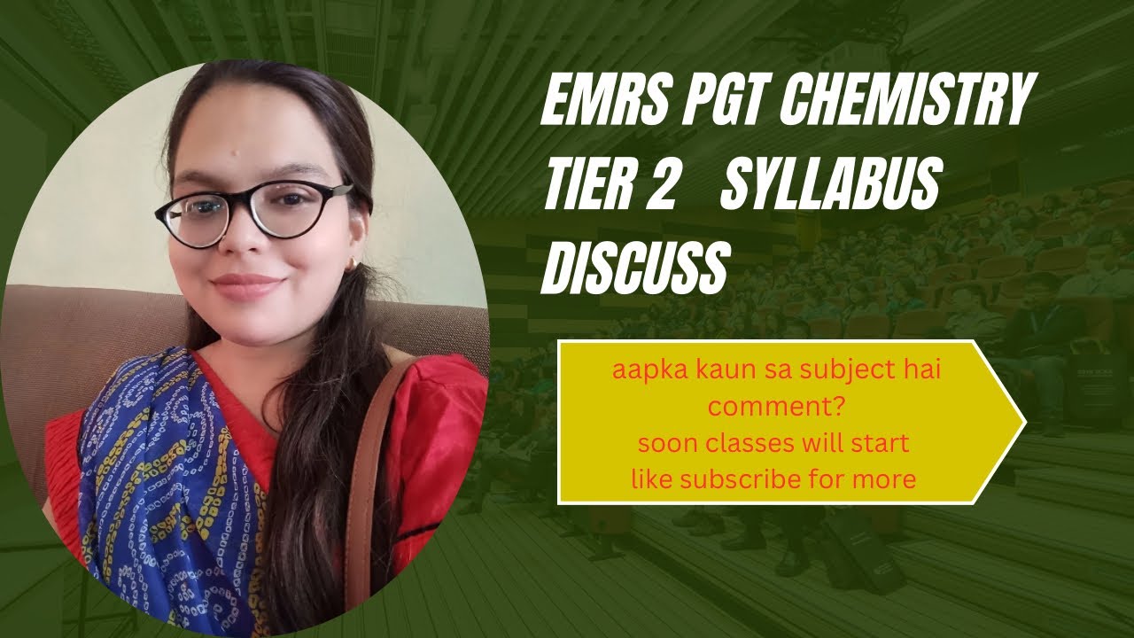 Emrs tier 2 PGT chemistry syllabus discussion and strategy 