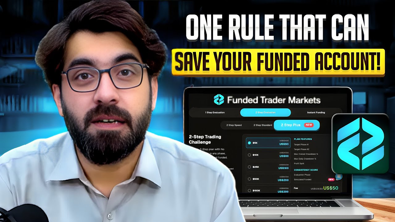 ⚠️ A Must-Know Trading Rule Before You Start FTM&rsquo;s 2-Step PLUS Funded Account! 💥